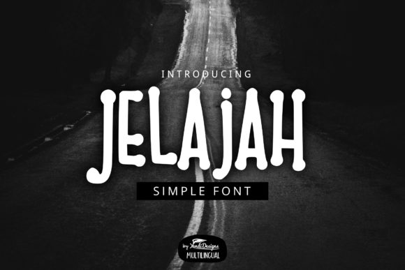 Exploring the Aesthetic and Utility of Jelajah: A Unique Display Font for Creative Expression