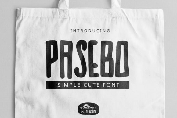 Pasebo: A Font That Adds Personality to Your Designs
