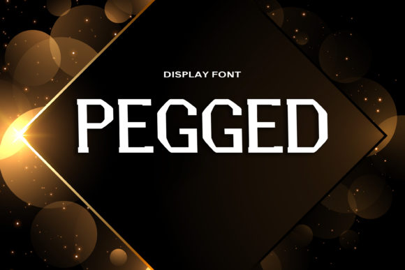 Pegged: A Bold Display Font for the Future