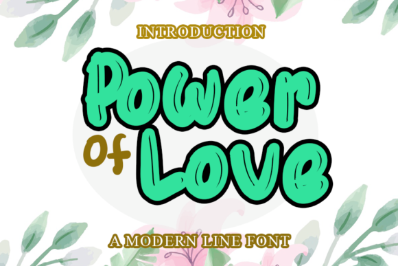 The Power of Love in Design: A Practical Guide to Using the Power of Love Font